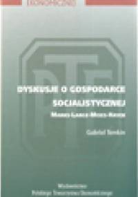 Dyskusje o gospodarce socjalistycznej Marks - Lange - Mises - Hayek - Gabriel Temkin
