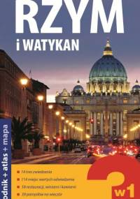 Rzym i Watykan. 3 w 1. Przewodnik + atlas + mapa. Explore! guide - praca zbiorowa