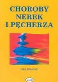 Choroby nerek i pęcherza - Wildenrath Clara - Wildenrath Clara