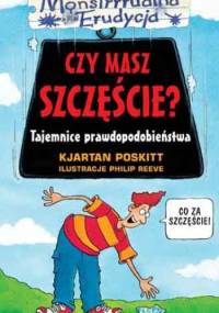 Czy masz szczęście? - Tajemnice prawdopodobieństwa - Kjartan Poskitt