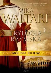 Mój syn, Juliusz - Mika Waltari