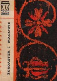 Zoroaster i magowie - Maria Składankowa