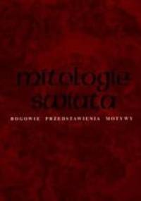 Mitologia świata - Arthur Cotterell