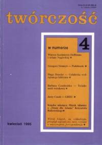 Twórczość, nr 4 (593) / 1995