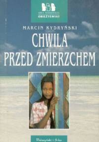Chwila przed zmierzchem - Marcin Kydryński