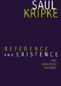 Reference and Existence: The John Locke Lectures - Saul Aaron Kripke