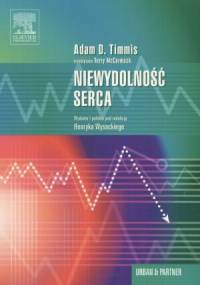 Niewydolność serca - Adam D. Timmis