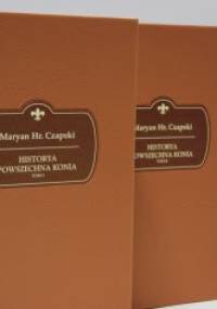 Historia powszechna konia - Marian Czapski