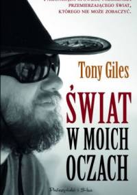 Świat w moich oczach - Tony Giles