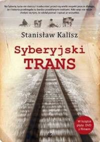 Syberyjski trans - Stanisław Kalisz