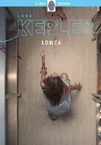 Łowca - Lars Kepler