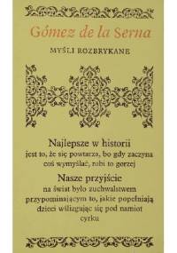 Myśli rozbrykane - Ramón Gómez de la Serna