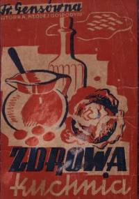 Zdrowa kuchnia - Franciszka Gensówna