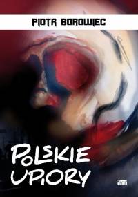 Polskie upiory - Piotr Borowiec
