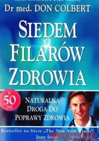 Siedem filarów zdrowia - Don Colbert