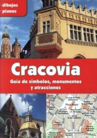 Cracovia. Guia de simbolos, monumentos y atracciones