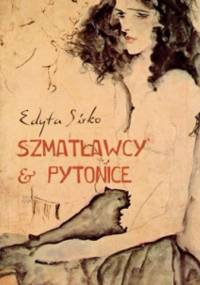 Szmatławcy i Pytonice - Edyta Sirko