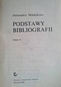 Podstawy bibliografii - Aleksandra Mendykowa