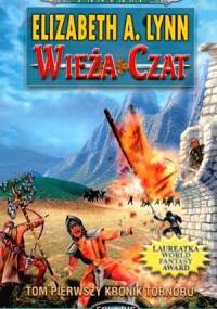 Wieża Czat - Elizabeth A. Lynn