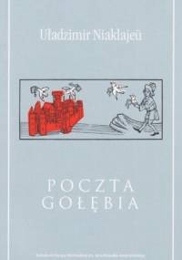 Poczta gołębia - Uładzimir Niaklajeu