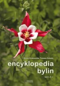 Encyklopedia bylin. Tom 1, A-J - Tomasz Kubala, Beata Grabowska