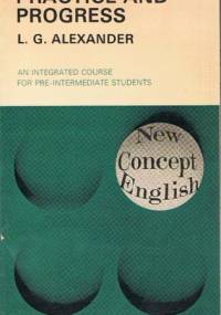 Practice and Progress - L.G. Alexander
