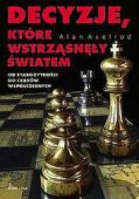 Decyzje, które wstrząsnęły światem - Alan Axelrod