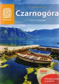 Czarnogóra. Fiord na Adriatyku - praca zbiorowa