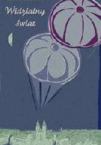 Widzialny świat - Mark Slouka