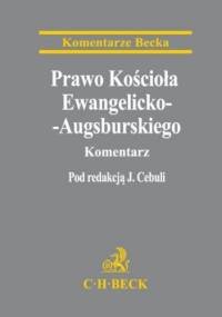 Prawo Kościoła Ewangelicko-Augsburskiego. Komentarz