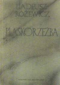 Płaskorzeźba - Tadeusz Różewicz