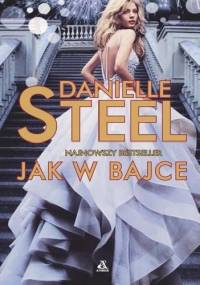 Jak w bajce - Danielle Steel