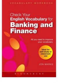 Check Your English Vocabulary for Banking and Finance - Jon Marks