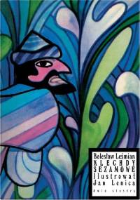 Klechdy sezamowe - Bolesław Leśmian, Jan Lenica