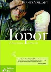 Roland Topor. Zduszony śmiech - Frantz Vaillant