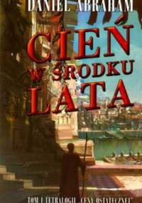 Cień w środku lata - Daniel Abraham