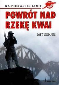 Powrót nad rzekę Kwai - Loet Velmans
