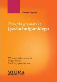Zwięzła gramatyka języka bułgarskiego - Popowa Wencze