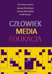Człowiek - Media - Edukacja