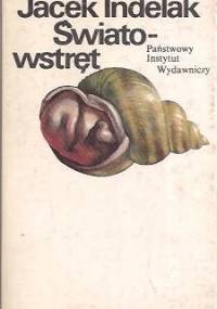 Światowstręt - Jacek Indelak