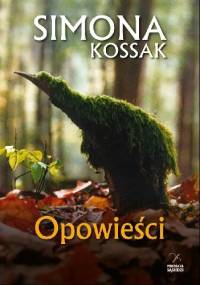 Opowieści Simony Kossak - Simona Kossak