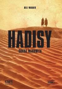 Hadisy. Sunna Mahometa - Bill Warner