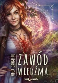 Zawód wiedźma - Olga Gromyko