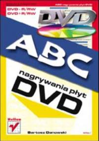 ABC nagrywania płyt DVD - Bartosz Danowski