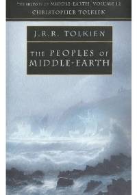 The Peoples of Middle-earth - J.R.R. Tolkien
