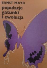 Populacje,gatunki i ewolucja - Ernst Mayr
