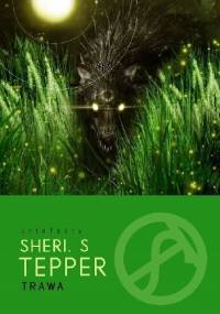 Trawa - Sheri S. Tepper