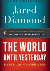 The world until yesterday - Jared Diamond
