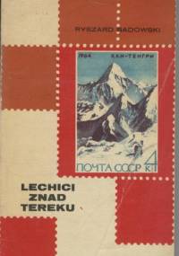 Lechici znad Tereku - Ryszard Badowski
