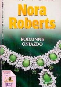 Rodzinne gniazdo - Nora Roberts